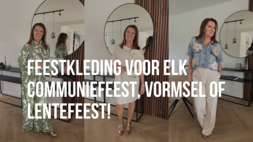 Stijlvolle feestkleding voor elk communiefeest, vormsel of lentefeest!